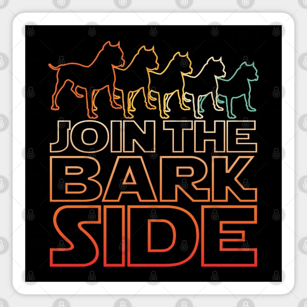 Join The Bark Side Funny Pitbull Dogs Lover Gift Magnet by meowstudio